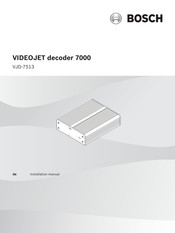 Bosch VIDEOJET decoder 7000 Installationshandbuch