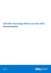 Dell EMC PowerEdge RAID S150 Benutzerhandbuch