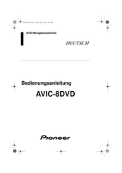 Pioneer AVIC-8DVD Bedienungsanleitung