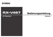 Yamaha AV Receiver RX-V467 Bedienungsanleitung