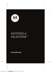 Motorola MILESTONE Kurzanleitung