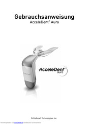 OrthoAccel AcceleDent Aura Gebrauchsanweisung