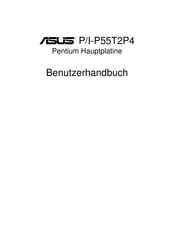 Asus P/I-P55T2P4 Benutzerhandbuch