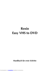 Roxio Easy VHS to DVD Handbuch