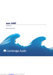 Cambridge Audio azur 340T Bedienungsanleitung