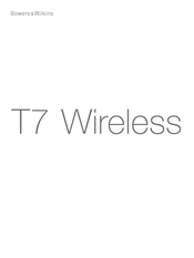 Bowers & Wilkins T7 Wireless Bedienungsanleitung