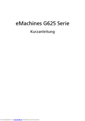 Acer eMachines G625 Kurzanleitung