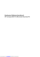 HP Compaq 6005 Pro Microtower Referenzhandbuch