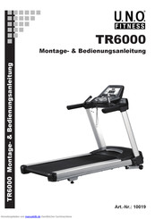 Uno TR6000 Montage- & Bedienungsanleitung