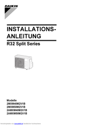 Daikin R32 Split 2MXM40M2V1B Installationshandbuch