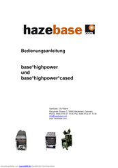 Hazebase base*highpower*cased Bedienungsanleitung