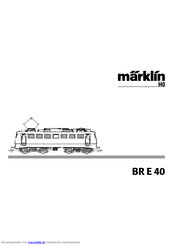 Märklin BR E 40 Betriebsanleitung