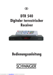 Schwaiger DTR 540 Bedienungsanleitung