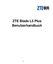 Zte Blade L5 Plus Benutzerhandbuch