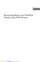ThinkPad Ultrabay-Slim-DVD-Brenner Benutzerhandbuch