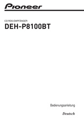 Pioneer DEH-P8100BT Bedienungsanleitung