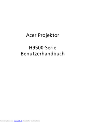Acer H9500 Serie Benutzerhandbuch