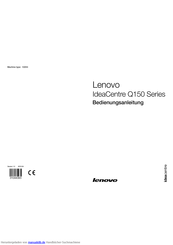 Lenovo IdeaCentre Q150 Bedienungsanleitung