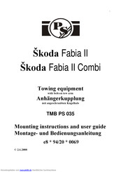 Skoda FABIA II TMB PS 035 Montageanleitung Und Bedienungsanleitung