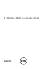 Dell Latitude E6220 Benutzerhandbuch