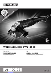 Parkside ANGLE GRINDER PWS 125 B2 Betriebsanleitung