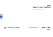 Waldmann PULSE PIR version IV Bedienungsanleitung