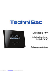 TechniSat DigitRadio 100 Bedienungsanleitung