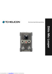 TC-Helicon Ditto Mic Looper Bedienungsanleitung