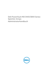Dell Dell PowerVault MD 38XX SeriesSpeicher-Arrays Administrationshandbuch
