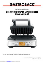 Gastroback Design Gourmet Waffeleisen Advanced 4S Bedienungsanleitung
