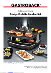 Gastroback Design Raclette-Fondue-Set Bedienungsanleitung