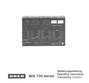 uher MIX 700 stereo Bedienungsanleitung