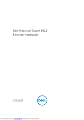 Dell Precision Tower 3620 Benutzerhandbuch