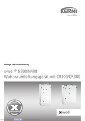 Kermi x-well N400 Montageanleitung Und Bedienungsanleitung