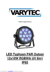 Varytec PAR Outoor12x10W RGBWA UV 6in1 Bedienungsanleitung
