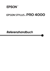 Epson STYLUS PRO 4000 Referenzhandbuch