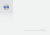 Volvo SENSUS INFOTAINMENT Betriebsanleitung