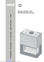 MCZ 75 DX-SX Installations- Und Bedienungsanleitung