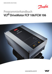 Danfoss VLT DriveMotor FCP 106 Programmierhandbuch