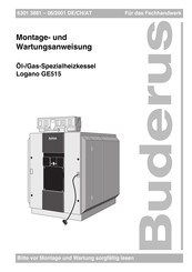 Buderus Logano GE515 Montage- Und Wartungsanweisung