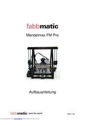 fabbmatic Mendelmax FM Pro Aufbauanleitung