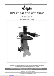 Dema HOLZSPALTER 6T/230V Bedienungsanleitung Und Sicherheitshinweise