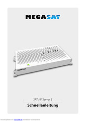 Megasat SAT IP Server 3 Schnellanleitung