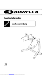 Bowflex SelectTech Stand Aufbauanleitung