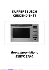 Küppersbusch EMWK 870.0 Reparaturanleitung