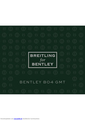 Breitling BENTLEY B 04 GMT Bedienungsanleitung
