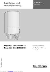 Buderus Logamax plus GB052-22 Installations- Und Wartungsanleitung