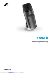 Sennheiser e602-II Bedienungsanleitung