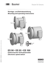 Baumer ES 100 Montage- Und Bedienungsanleitung
