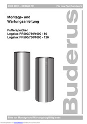 Buderus Logalux PR1000-120 Montage- Und Wartungsanleitung